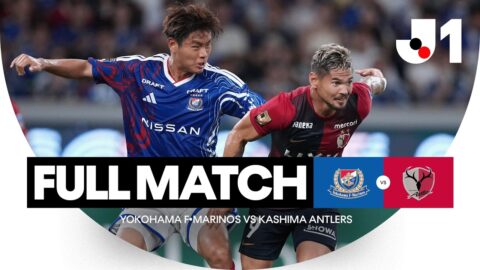 Yokohama FM v Kashima Antlers – Full Match | J.League