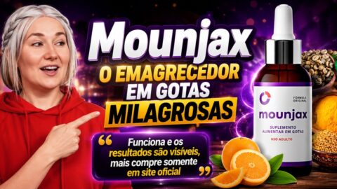Mounjax: Para Que Serve, Como Funciona e Tudo Sobre a Fórmula Completa