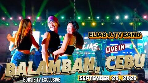 Elias J. TV Band Live In Balamban Cebu 2026 Full Concert Video #eliasjtvband #balambancebu #live
